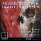 Martin West & San Francisco Ballet Orchestra - Lowell Liebermann: Frankenstein