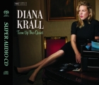 Diana Krall – Turn Up The Quiet