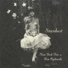 New York Trio & Ken Peplowski – Stardust