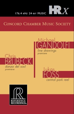 Concord Chamber Music Society - Gandolfi / Brubeck / Foss (HRx)