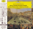 Herbert von Karajan & Berliner Philharmoniker – Adagio: Albinoni / Pachelbel / Boccherini / Respighi